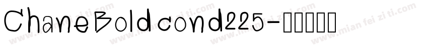 Chane Bold cond225字体转换